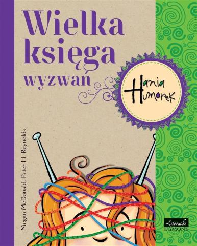 Hania Humorek. Wielka księga wyzwań