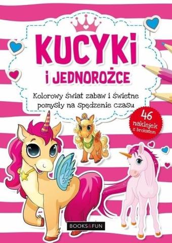 Kucyki i jednorożce. Kolorowy świat zabaw...