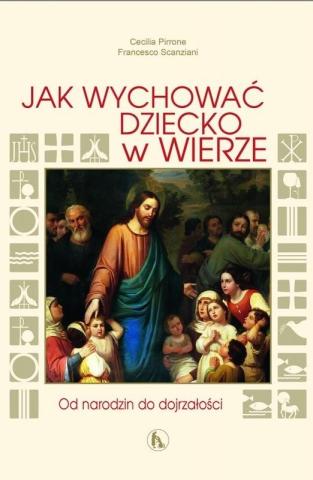 Jak wychować dziecko w wierze