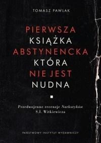 Pierwsza książka abstynencka, która nie jest nudna