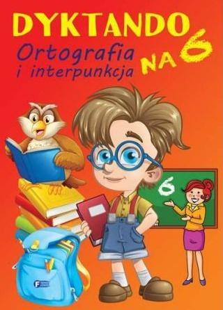 Dyktando na 6. Ortografia i interpunkcja