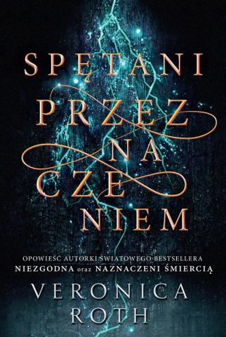 Naznaczeni śmiercią T.2 Spętani przeznaczeniem TW