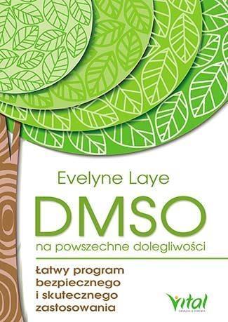 DMSO na powszechne dolegliwości. Łatwy program ...