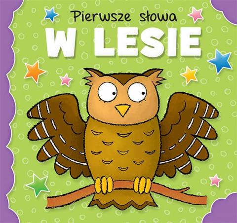 Pierwsze słowa. W lesie