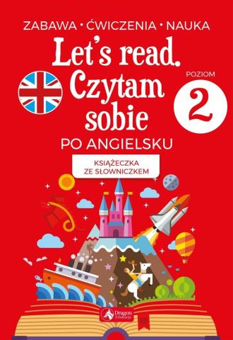 Let's read. Czytam sobie po angielsku - poziom 2