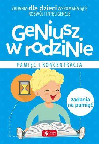 Geniusz w rodzinie. Pamięć i koncentracja