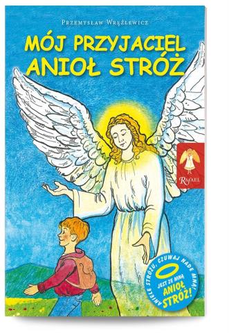 Mój przyjaciel Anioł Stróż