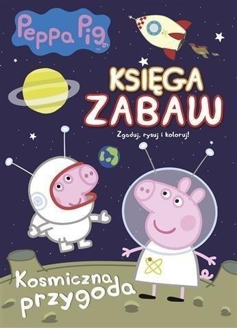 Świnka Peppa. Księga zabaw. Kosmiczna przygoda