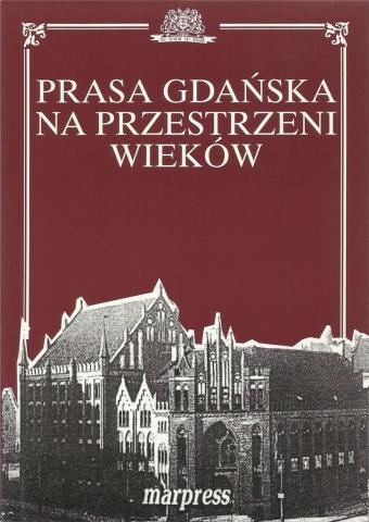 Prasa gdańska na przestrzeni wieków