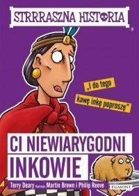 Ci niewiarygodni Inkowie