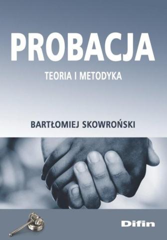 Probacja. Teoria i metodyka