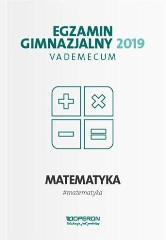 Vademecum 2019 GIM Matematyka OPERON