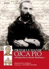 Przesłuchanie Ojca Pio w.2018