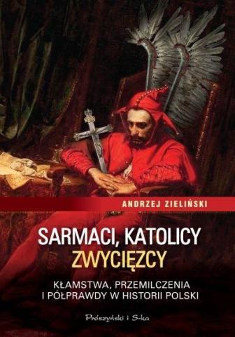 Sarmaci, katolicy, zwycięzcy DL