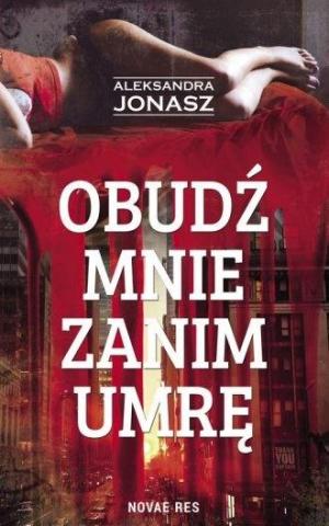 Obudź mnie zanim umrę