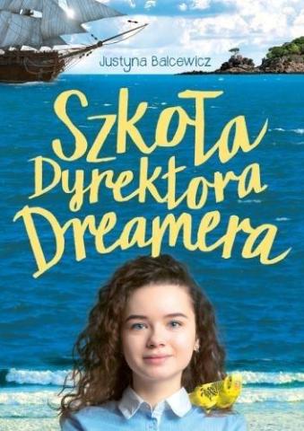 Szkoła dyrektora Dreamera