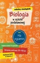 Szkolny niezbędnik. Biologia w szkole podstawowej