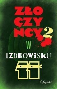 Złoczyńcy w uzdrowisku 2