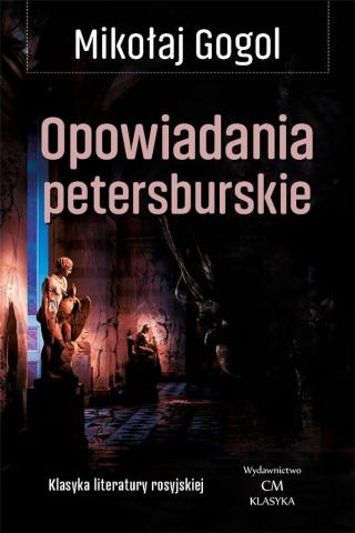 Klasyka. Opowiadania petersburskie