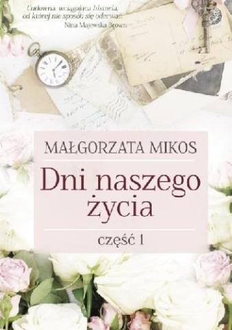 Dni naszego życia Cz.1