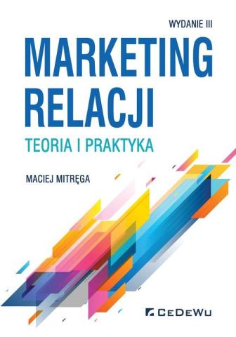 Marketing relacji - teoria i praktyka w.3