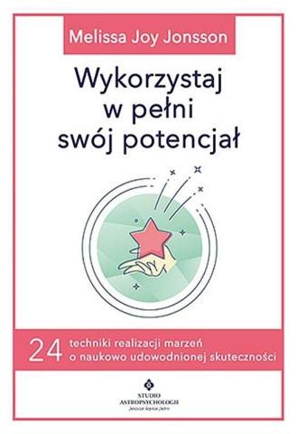 Wykorzystaj w pełni swój potencjał