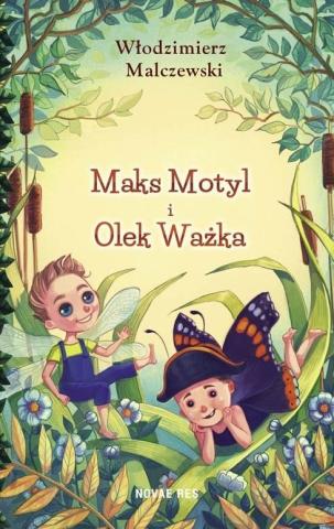 Maks Motyl i Olek Ważka