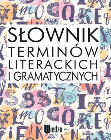 Słownik terminów literackich i gramatycznych