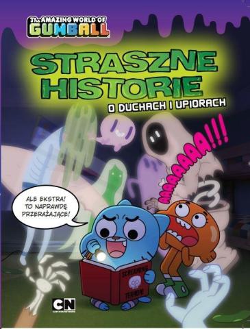 Gumball. Straszne historie