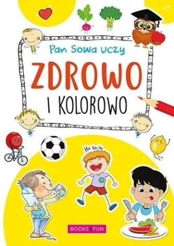 Pan Sowa uczy. Zdrowo i kolorowo