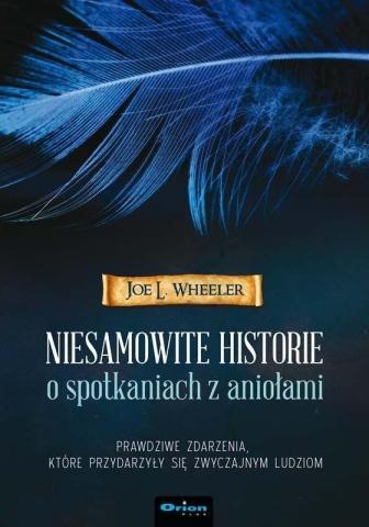 Niesamowite historie o spotkaniach z aniołami