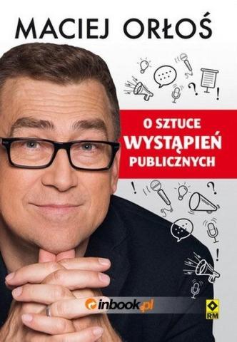 O Sztuce Wystąpień Publicznych