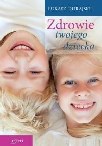 Zdrowie twojego dziecka