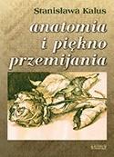 Anatomia i piękno przemijania