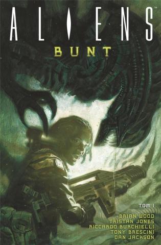 Aliens T.1 Bunt