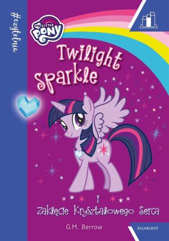 Twilight Sparkle i zaklęcie kryształowego serca