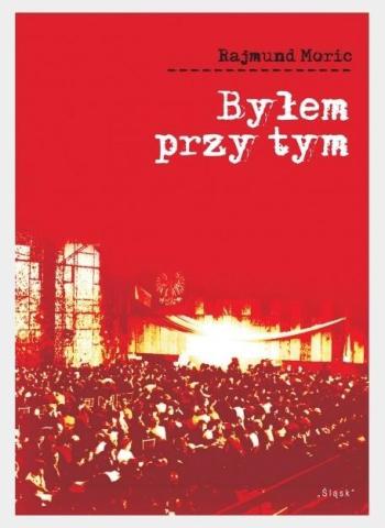 Byłem przy tym