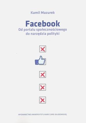 Facebook. Od portalu społecznościowego do...