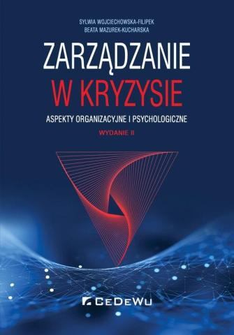 Zarządzanie w kryzysie. Aspekty organizacyjne..