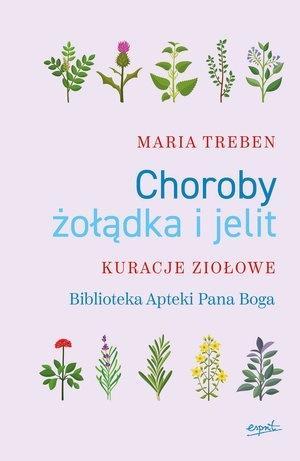 Choroby żołądka i jelit. Kuracje ziołowe