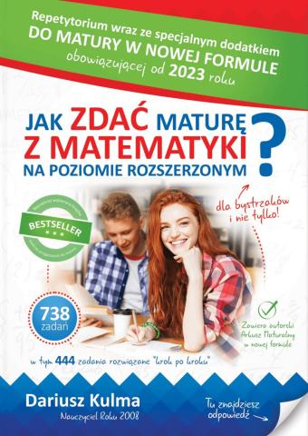 Jak zdać maturę z matematyki? ZR + dodatek 2023