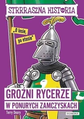 Groźni rycerze w ponurych zamczyskach