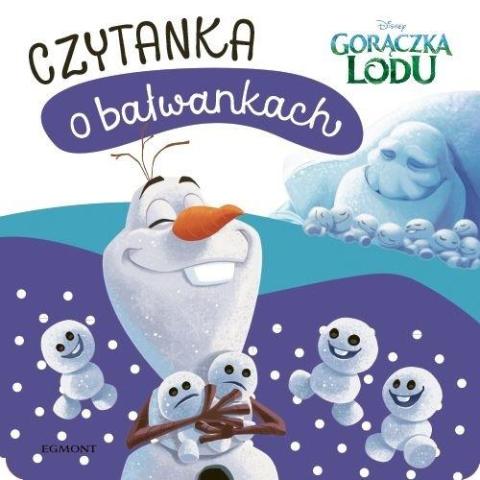 Czytanka o bałwankach. Gorączka lodu