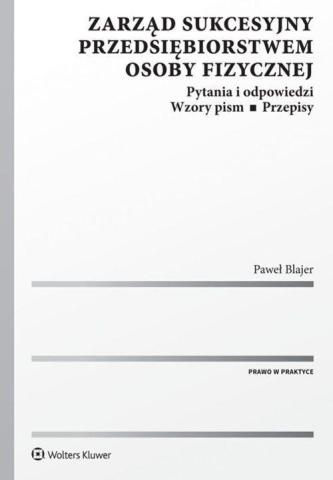 Zarząd sukcesyjny przedsiębiorstwem osoby fizycz.