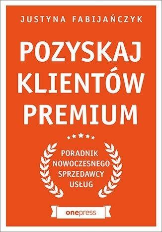 Pozyskaj klientów premium