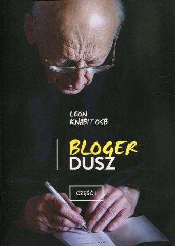 Bloger dusz cz.1