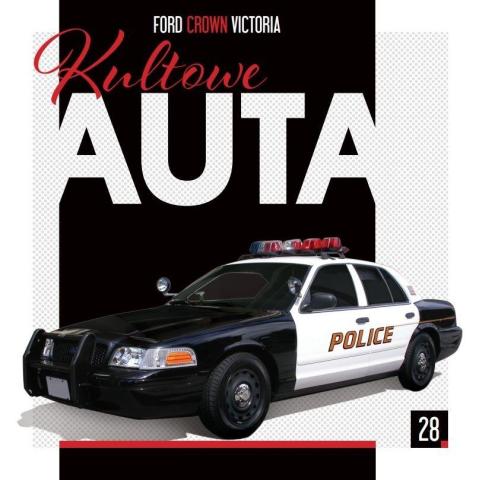 Kultowe Auta T.28 Ford Crown Victoria