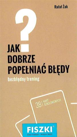 Fiszki. Jak dobrze popełniać błędy?