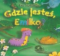 Gdzie jesteś Emilko?