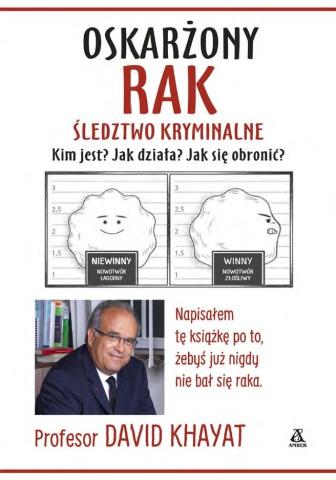 Oskarżony rak. Śledztwo kryminalne